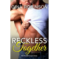 Reckless Together: A Contemporary New Adult College Romance