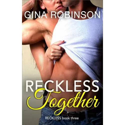 Reckless Together: A Contemporary New Adult College Romance