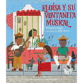 Eloísa Y Su Ventanita Musical (Eloísa's Musical Window)