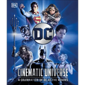 DC Cinematic Universe: A Celebration of DC at the Movies