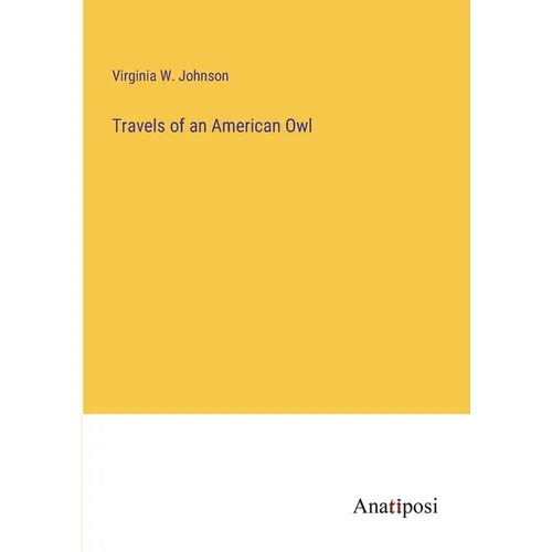 Travels of an American Owl