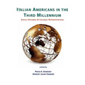 Italian Americans in the Third Millennium