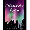Understanding Asatru