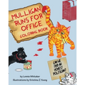 Mulligan Runs for Office: Coloring Book