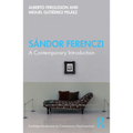 Sándor Ferenczi: A Contemporary Introduction