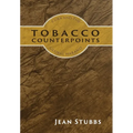 Tobacco Counterpoints: Cuba and the Global Habano