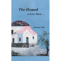 The Homed: A Love Story...