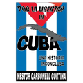 Por La Libertad de Cuba. Una Historia Inconclusa