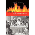 Crisis and Communion: The Remythologization of the Eucharist