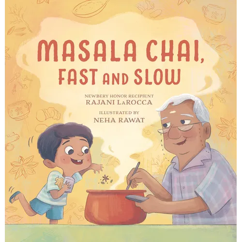 Masala Chai, Fast and Slow