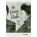 The Living Flame: The Revolutionary Passion of Rosa Luxemburg