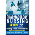 Pharmacology for Nursing Care: 100 Nursing Pharmacology Questions to Help you PASS the NCLEX Exam