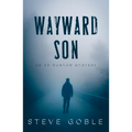 Wayward Son: Volume 2