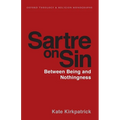Sartre on Sin: Between Being and Nothingness