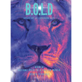 B.O.L.D Break out of Lukewarm Days, Become Bold in a Fallen World