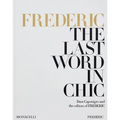 Frederic: The Last Word in Chic
