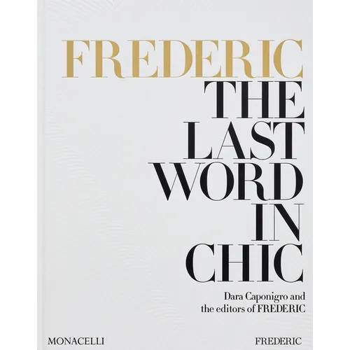 Frederic: The Last Word in Chic