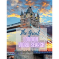 The Great London Word Search: 72 fun word search puzzles - ideal gift idea for word search fans from London or those who love the capital