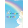 The Plexiglass Restoration