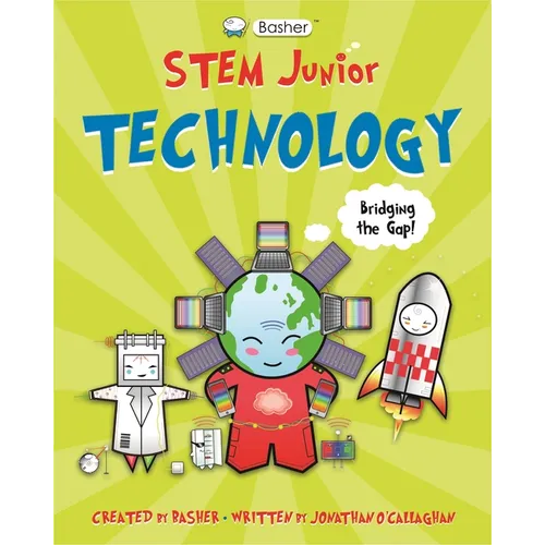 Basher Stem Junior: Technology