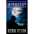 Midnight: A Marc Ryder Novel of Thrills and Suspense