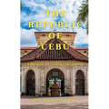 The Republic of Cebu: A Blueprint for Creating a Micronation