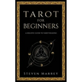 Tarot for Beginners: A Holistic Guide to Tarot Reading