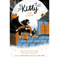 Kitty Salva la Noche = Kitty and the Tiger Treasure