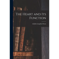 The Heart and Its Function