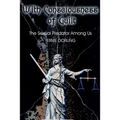 With Consciousness of Guilt: The Sexual Predator Among Us