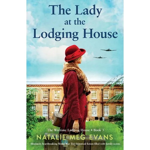 The Lady at the Lodging House: Absolutely heartbreaking World War Two historical fiction filled with family secrets