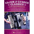 Cajun & Zydeco Classics for Accordion - Songbook with Accordion Solo Arrangements and Lyrics