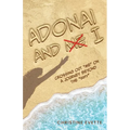 Adonai and I: Crossing Out "Me" on a Journey Beyond the "Why"