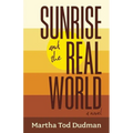Sunrise and the Real World