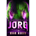 Jorg: A sci-fi alien romance