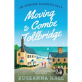Moving to Combe Tollbridge