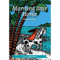 Morning Star Horse