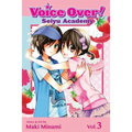 Voice Over!: Seiyu Academy, Vol. 3