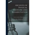 Archives of Physical Medicine and Rehabilitation; 04