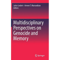Multidisciplinary Perspectives on Genocide and Memory