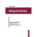 Befreiung oder Islamierung?