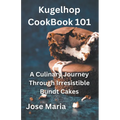 Kugelhopf CookBook 101