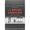 The Bronx Unbound: Ovvero i versi bronxesi