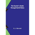 The Tourist's Guide through North Wales