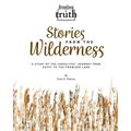 Stories from the Wilderness: A Study of the Israelites' Journey from Egypt to the Promised Land (Feasting on Truth)