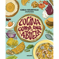 Cocina Como Una Abuela / Grandma-Style Cooking