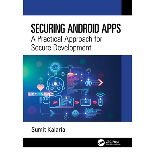 Securing Android Apps: A Practical Approach for Secure Development