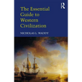 The Essential Guide to Western Civilization