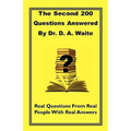 The Second 200 Questions Answered