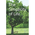 The Smplicity of Life